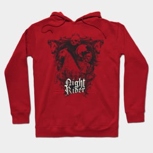 Death Night Rider!! [The Night is My Kingdom, Death is My Throne] Hoodie